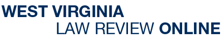 West Virginia Law Review Online